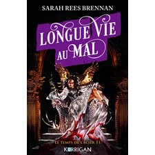 Le temps de l'acier T.01 : Longue vie au mal : FAN