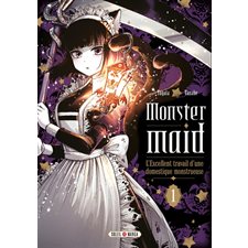 Monster maid : L'excellent travail d'une domestique monstrueuse T.01 : Manga : ADO : SHONEN