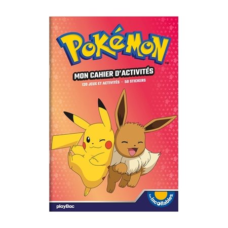 Pokémon : Mon cahier d'activités : 130 jeux, charades, coloriages, labyrinthes, quiz, sudokus ... : Les incollables