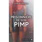 Prisonnière de son pimp