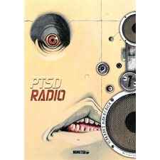 PTSD Radio T.01 : Manga : ADT : SEINEN