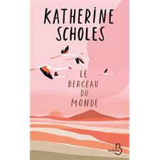Le berceau du monde
