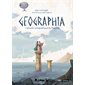 Geographia : L'odyssée cartographique de Ptolémée ; Geographia, cartes sur table : Bande dessinée