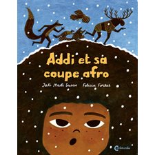 Addi et sa coupe afro : Couverture rigide