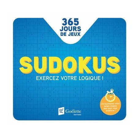 Sudokus : Exercez votre logique ! : 365 jours de jeux