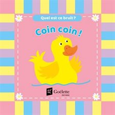 Coin coin ! : Quel est ce bruit ? :  : Livre de bain avec couinement