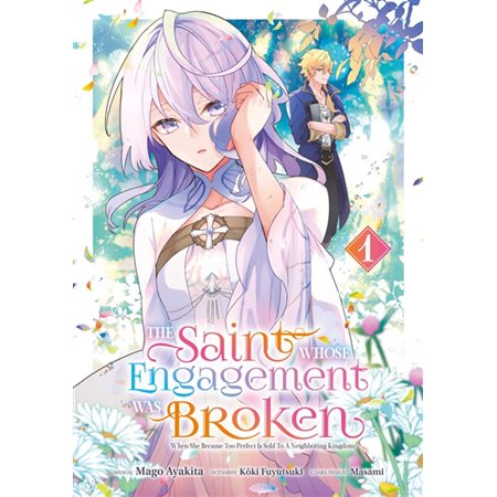 The Saint whose engagement was broken T.01 : Manga : ADO : SHOJO