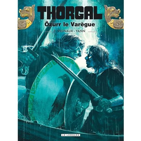 Thorgal T.42 : Ozurr le Varègue : Bande dessinée