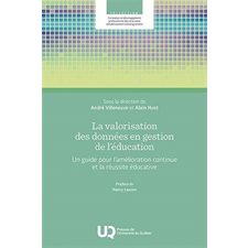 La valorisation des données en gestion de l'éducation : Un guide pour l’amélioration continue et la réussite éducative : Formation et développement professionnel des directions d'établissement d'ense