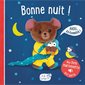 Bonne nuit ! : Mon livre marionnette qui parle : Livre cartonné