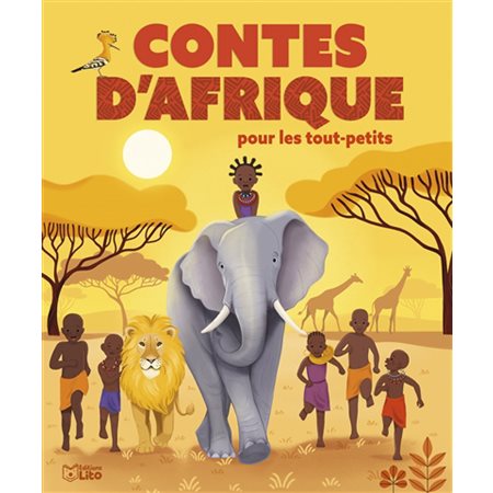 Contes d'Afrique pour les tout-petits : Couverture rigide