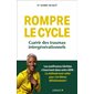 Rompre le cycle : Guérir des traumas intergénérationnels