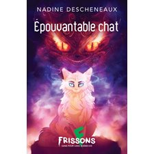 Frissons Sang pour sang québécois : Épouvantable chat : 6-8