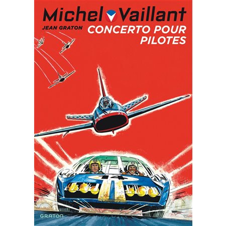 Michel Vaillant T.13 : Concerto pour pilotes