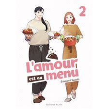 L'amour est au menu T.02 : Manga : ADT : JOSEI