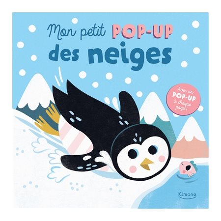 Mon petit pop-up des neiges : Livre  cartonné