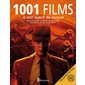 1 001 films à voir avant de mourir