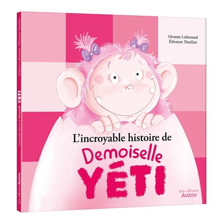 L'incroyable histoire de Demoiselle Yéti : Les albums : Couverture rigide