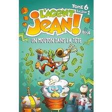 L'agent Jean ! : Saison 1, T.06 : Un mouton dans la tête : Édition 2025 : Bande dessinée