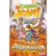 L'agent Jean ! : Saison 2, T.04 : Défragmentation : Édition 2025 : Bande dessinée