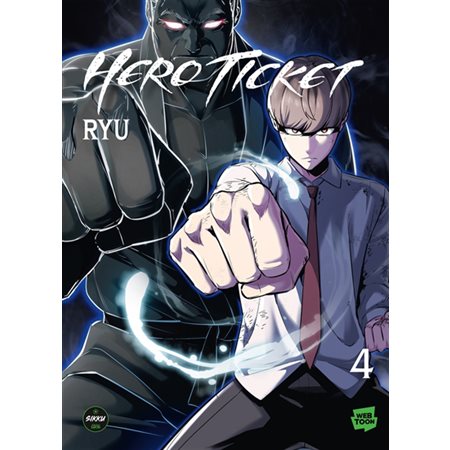 Hero ticket T.04 : Manga : ADO : SHONEN