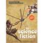 La science-fiction : Histoire de ... en bande dessinée : Édition augmentée 2024 : Bande dessinée