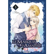 Le marquis d'Amnésie T.03 : Manga : ADO : SHOJO