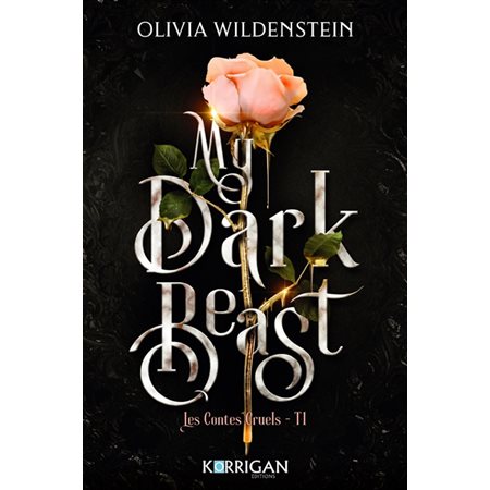 Les contes cruels T.01 : My dark beast : FAN