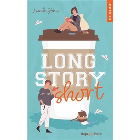 Long story short (FP) : Hugo poche. New romance. French team : NR