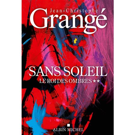 Sans soleil T.02 : Le roi des ombres : SPS