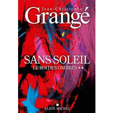 Sans soleil T.02 : Le roi des ombres : SPS