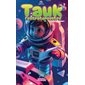 Tauk l'extraterrestre T.03 : Départ imminent ! : 6-8