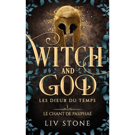 Witch and God T.01 (FP) : Les dieux du temps : Le chant de Pasiphaér : NR