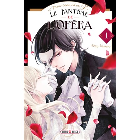 Le fantôme de l'Opéra : Mon très cher F. T.01 : Manga : ADO : SHOJO