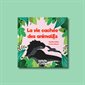 La vie cachées des animales