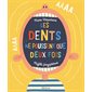 Les dents ne poussent que deux fois : Livre cartonné