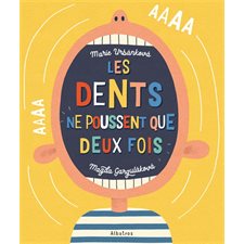 Les dents ne poussent que deux fois : Livre cartonné