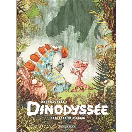 Dinodyssée T.01 : Les copains d'abord : Bande dessinée