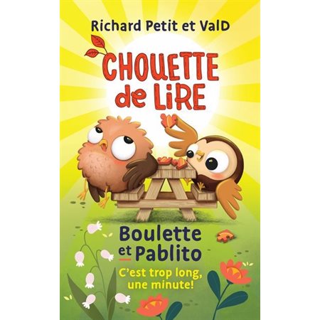 C'est trop long, une minute ! : Boulette et Pablito : 6-8