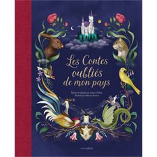 Les contes oubliés de mon pays : Recueil de contes : Couverture rigide