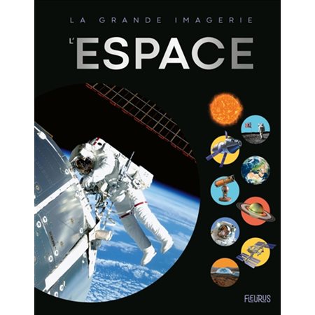 L'espace : La grande imagerie