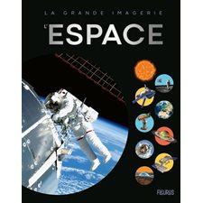 L'espace : La grande imagerie