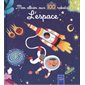 L'espace : Mon album aux 100 rabats ; Livre cartonné