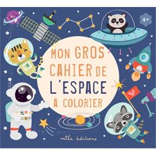 Mon gros cahier de l'espace à colorier