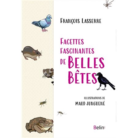 Facettes fascinantes de belles bêtes