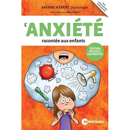 L'anxiété racontée aux enfants : La boîte à outils ; Nouvelle édition 2025