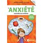 L'anxiété racontée aux enfants : La boîte à outils ; Nouvelle édition 2025