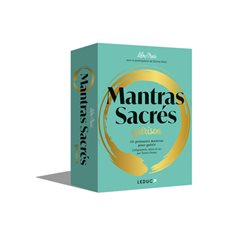 Mantras sacrés : Guérison : 50 puissants mantras pour guérir