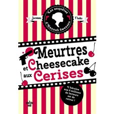 Les enquêtes d'Hannah Swensen T.07 : Meurtres et cheesecake aux cerises : POL