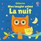 La nuit : Mon imagier animé : Livre cartonné